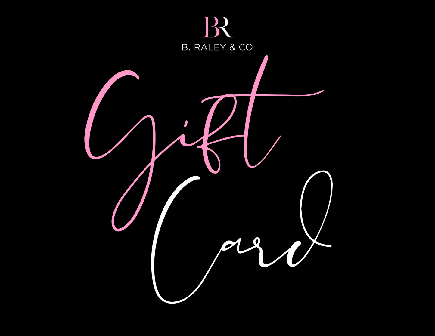 B. Raley and Co Gift Card